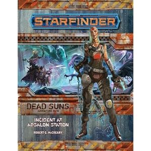 Starfinder Adventure Path: Incident at Absalom Station (Dead Suns 1 of 6)