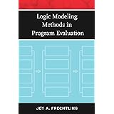Logic Modeling Methods in Program Evaluation