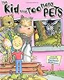 The Kid With Too Many Pets