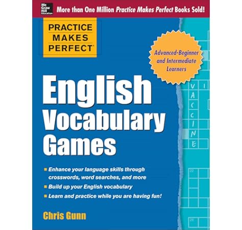 Practice Makes Perfect English Vocabulary Games Practice Makes Perfect Series Gunn Chris 9780071820721 Amazon Com Books