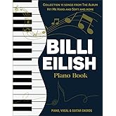 Billie Eilish Piano Book: Collection 15 songs from The Album Hit Me Hard and Soft and more.
