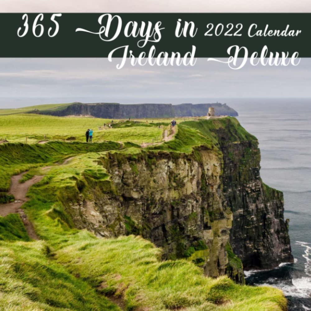365 Days In Ireland Deluxe Beautiful Calendar 2022: "Traveling With Yeats Through The Land Of Heart's Desire. Mini Plannerjanuary 2022 - December 2022 ... Calendrier12 Months | Bonus 4 Months 2021": Smith, Holly, Smith: 9798777173027: Amazon.com: Books