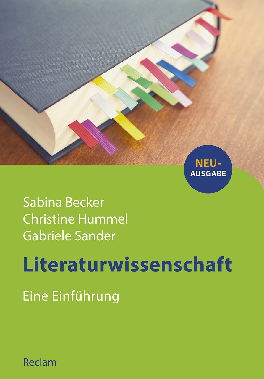 Literaturwissenschaft Eine Einfuhrung Reclams Studienbuch Becker Sabina Hummel Christine Amazon De Bucher