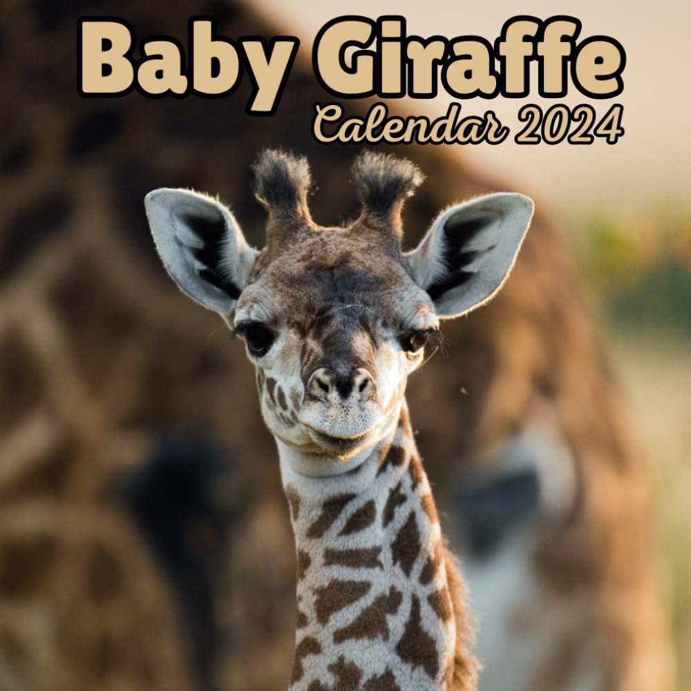 Baby Giraffe Calendar 2024: 16 Months Organizer For Home & Office Organizer , Mens , Womens , kids