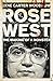Rose West: The Making of a Monster