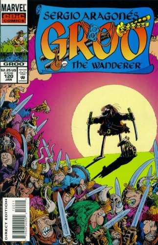 Sergio Aragones' Groo The Wanderer #120 : The Final Battle (Epic - Marvel Comics) by Mark Evanier (Comic)