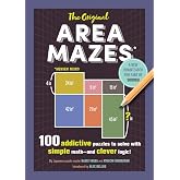 The Original Area Mazes: 100 Addictive Puzzles to Solve with Simple Math―and Clever Logic!