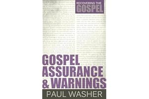 Gospel Assurance and Warnings