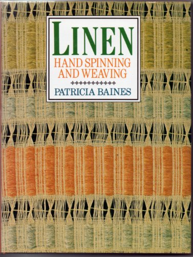 Linen: Hand Spinning and Weaving