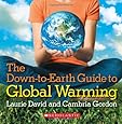 The Down-to-Earth Guide To Global Warming