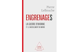 Engrenages: La guerre d’Ukraine et le basculement du monde (French Edition)