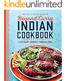 Beyond Curry Indian Cookbook: A Culinary Journey Through India