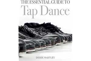 Essential Guide to Tap Dance