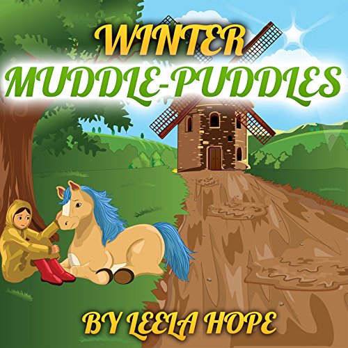 Children's books:Winter Muddle Puddles (funny bedtime story collection Book 1)