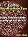 Coffee Roasting Made Easy