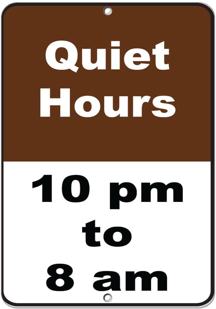 Quiet Hours 10 Pm To 8 Am Activity Sign Campground Signs LABEL DECAL STICKER Sticks