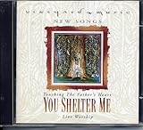 You Shelter Me (Touching the Father's Heart, No. 34)