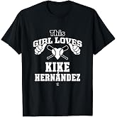 Kike Hernandez This Girl Loves Gameday T-Shirt