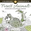 Forest Animals Designs Coloring Book For Grown Ups (Forest Animals and Art Book Series)