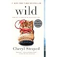 Wild: From Lost to Found on the Pacific Crest Trail
