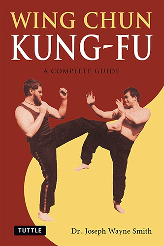 Download Wing Chun Kung-Fu: A Complete Guide (Tuttle Martial Arts) (English Edition) PDF