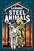 Steel Animals by