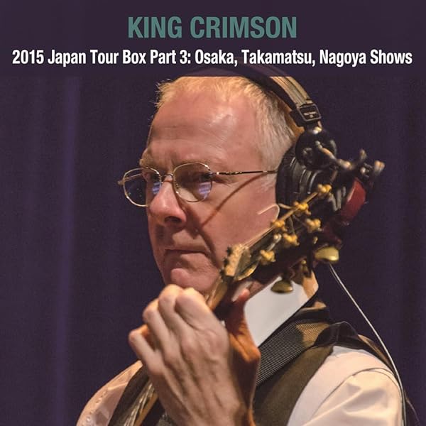 KING CRIMSON Japan Tour Box 3枚組 2015 Japan Tour Box Part 1: Tokyo Show 1. 2. 3 - Limited Edition