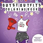 Gutsy Outfits Coloring Book: Bold & Easy Designs Inspired by Iconic Tour Fashion