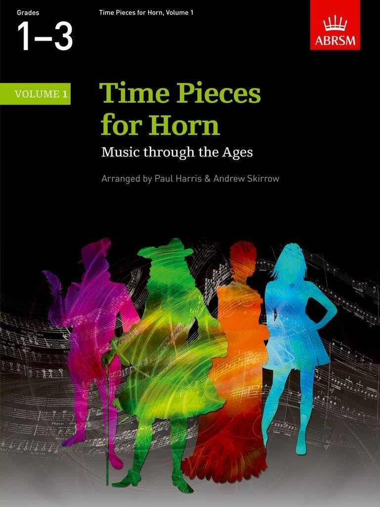 Time Pieces for Horn, Volume 1: Music through the Ages in 2 Volumes (Time Pieces (ABRSM))