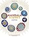 Mandala Stones: 50 Inspirational Designs to Paint by Natasha Alexander