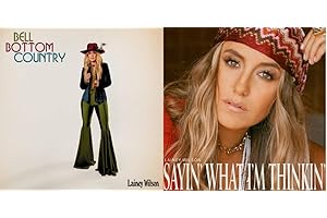 Bell Bottom Country / Sayin' What I'm Thinkin' - Lainey Wilson CD Collection
