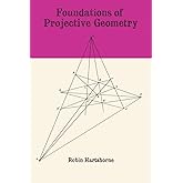 Foundations of Projective Geometry