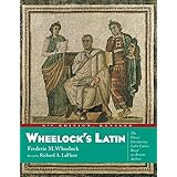 Wheelock's Latin, 6th Edition Revised (The Wheelock's Latin)