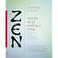 Zen and the Art of Making a Living: A Practical Guide to Creative Career Design