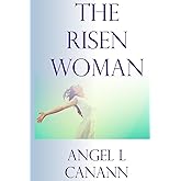 The Risen Woman