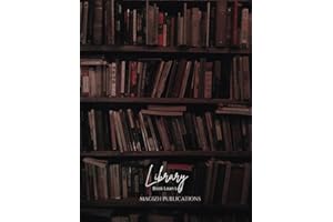 Library Book Loan Log: Book Borrow Tracker | Record Log for Librarians, Schools & Personal Collections