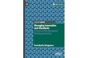 Managing Innovation and Standards: A Case in the European Heating Industry