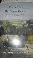 Dorset Bedside Book: A Collection of Prose and Poetry 1874336385 Book Cover