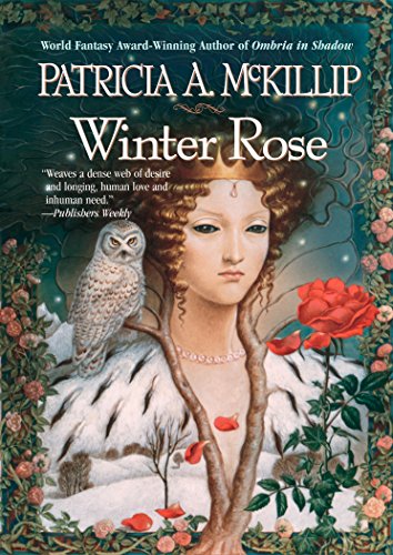 Winter Rose (A Winter Rose Novel) by Patricia A. McKillip