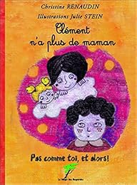 Clément n'a plus de maman