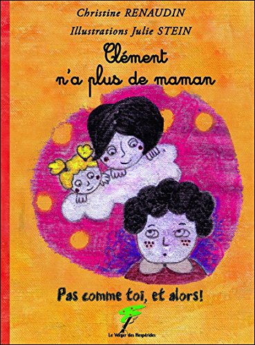 Clément n'a plus de maman