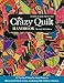 The Crazy Quilt Handbook, Revised: 12 Updated Step-by-Step Projects• Illustrated Stitch Guide, Inc by Judith Baker Montano