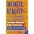 Infinite Reality: The Hidden Blueprint of Our Virtual Lives