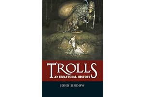 Trolls: An Unnatural History
