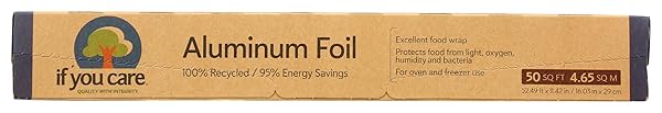 IF YOU CARE 100% RECYCLED ALUMINUM FOIL –...