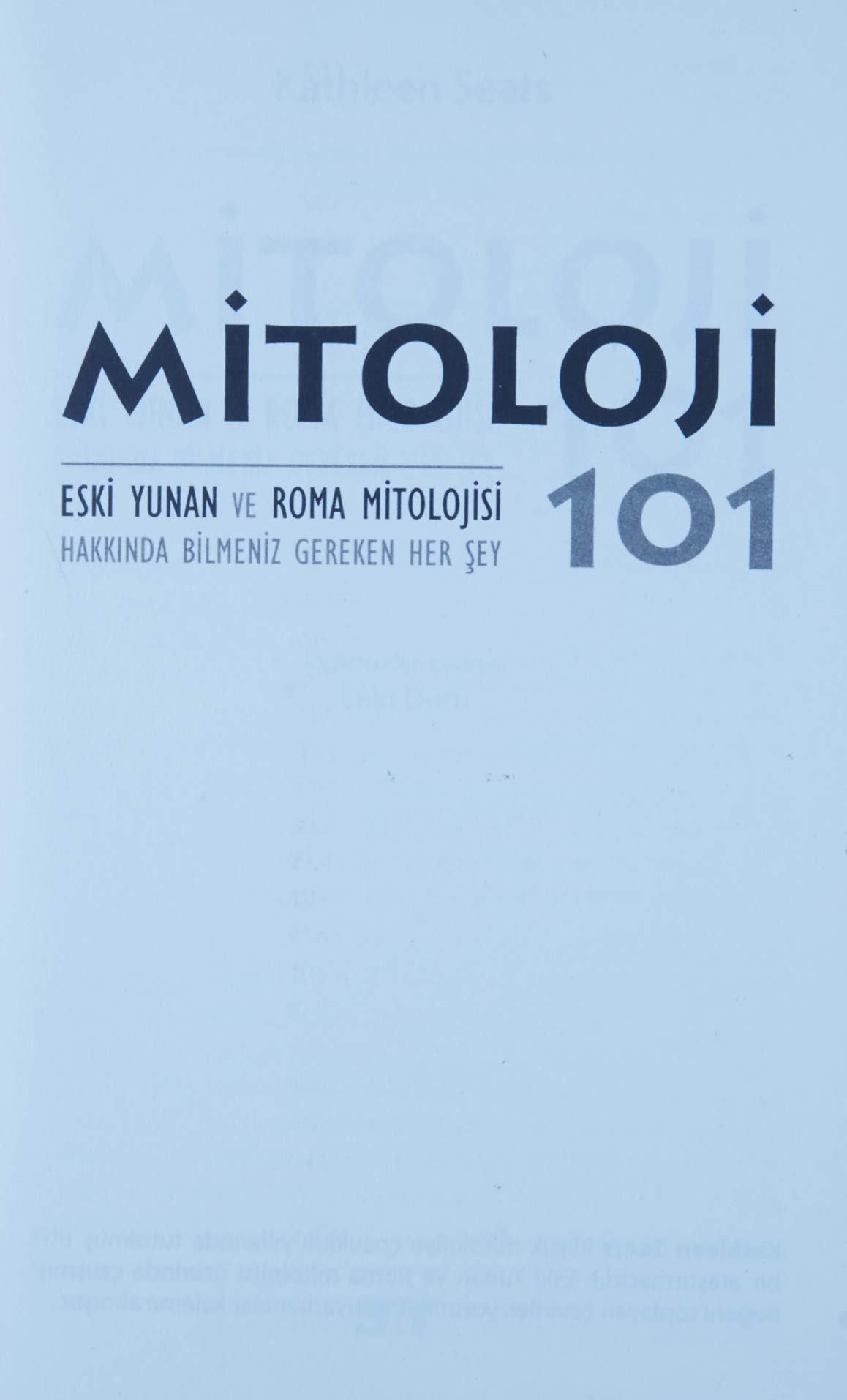 Mitoloji 101 Kathleen Sears 9786050203882 Amazon Com Books