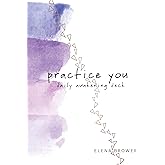 Practice You Daily Awakening Deck: 54 Cards