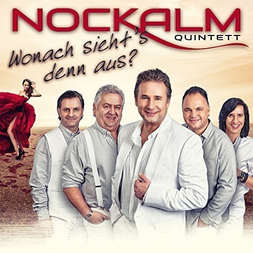 Nockalm Quintett - Wonach Sieht