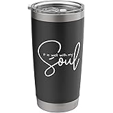 Christian Positive Affirmation| It is well with my soul Stainless Steel Insulated Tumbler