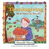 Thanksgiving, What Makes It Special?